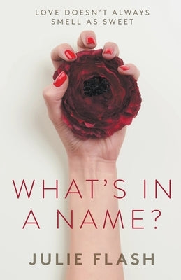What's In A Name? by Flash, Julie