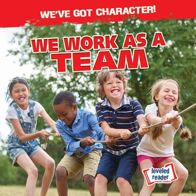 We Work as a Team by Taylor, Charlotte