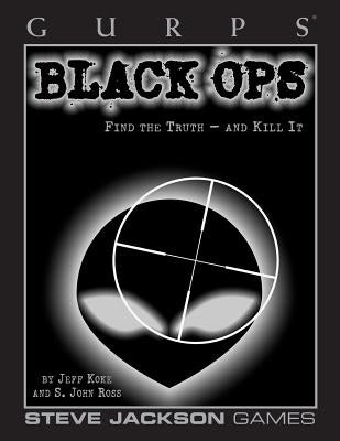 Gurps Black Ops by Koke, Jeff