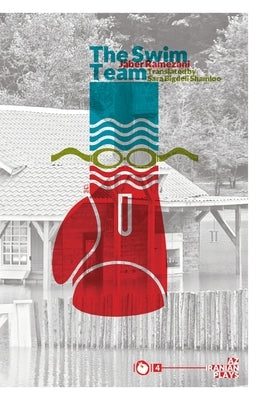 The Swim Team by Ramezani, Jaber