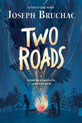 Two Roads by Bruchac, Joseph