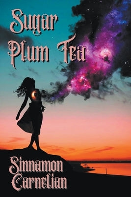 Sugar Plum Tea by Carnelian, Sinnamon
