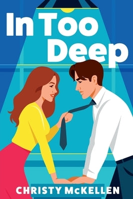 In Too Deep by McKellen, Christy