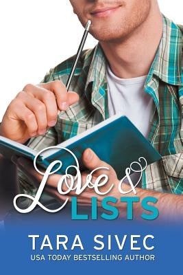 Love and Lists by Sivec, Tara