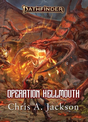 Operation Hellmouth: A Pathfinder Novel by Jackson, Chris A.