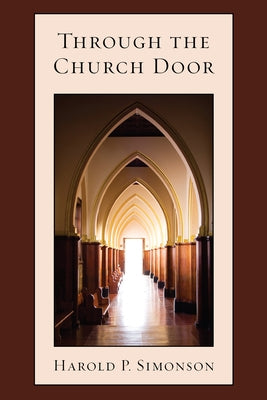 Through the Church Door by Simonson, Harold P.