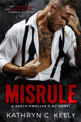 Misrule by Kelly, Kathryn C.