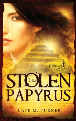 The Stolen Papyrus by Turner, Cate M.