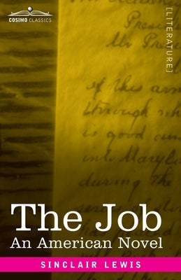 The Job: An American Novel by Lewis, Sinclair