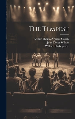 The Tempest by Shakespeare, William 1564-1616