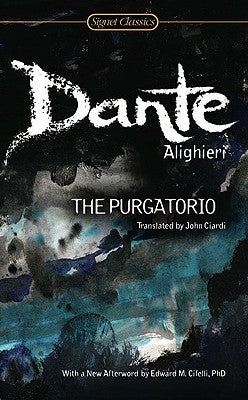 The Purgatorio by Alighieri, Dante