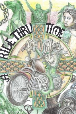 A Ride Thru Time by de Munguia, Christopher D.