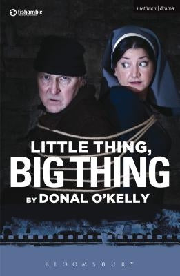 Little Thing, Big Thing by O'Kelly, Donal