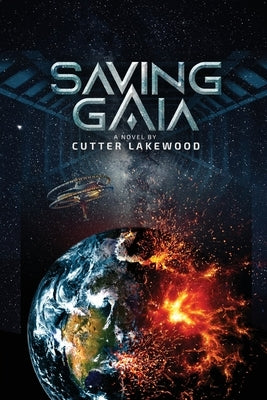 Saving Gaia by Lakewood, Cutter