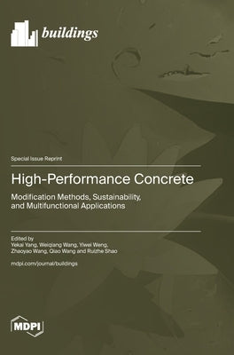 High-Performance Concrete by Yang, Yekai