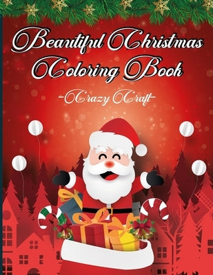 Beautiful Christmas Coloring Book: Beautiful Holiday Designs (Creative Haven Coloring Books) by Craft, Crazy