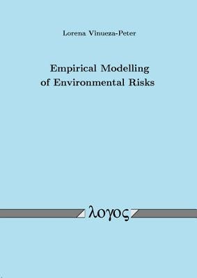 Empirical Modelling of Environmental Risks by Vinueza-Peter, Lorena