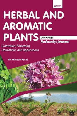 HERBAL AND AROMATIC PLANTS - Nardostachys jatamansi (JATAMANSI) by Panda, Himadri