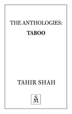 The Anthologies: Taboo by Shah, Tahir