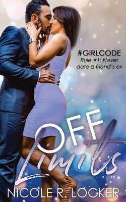 Off Limits by Locker, Nicole R.