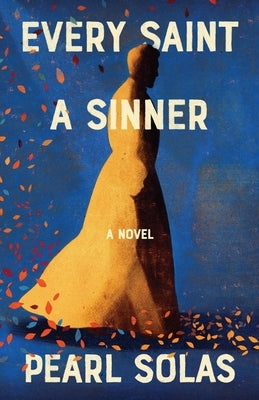 Every Saint A Sinner by Solas, Pearl