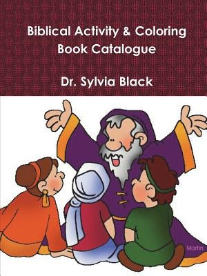 Biblical Coloring & Activity Book Catalogue by Black, Sylvia