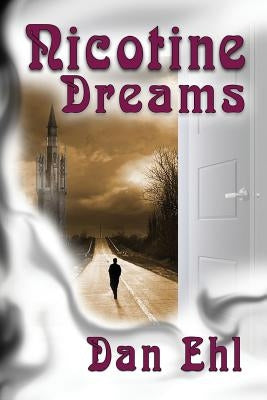 Nicotine Dream by Ehl, Dan