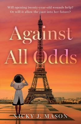 Against All Odds by Mason, Nicky J.