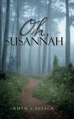 Oh, Susannah by Callick, Ruth