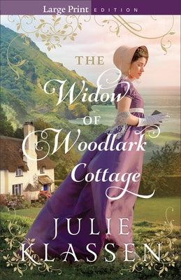The Widow of Woodlark Cottage by Klassen, Julie