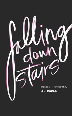 Falling Down Stairs by Marie, K.