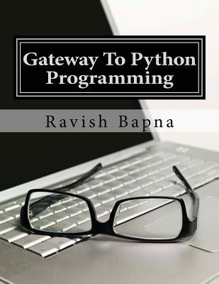 Gateway To Python Programming by Bapna, Ravish