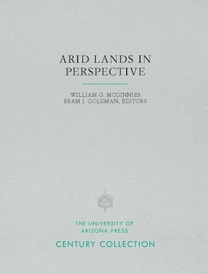 Arid Lands in Perspective by McGinnies, William G.