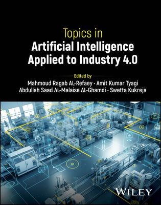 Topics in Artificial Intelligence Applied to Industry 4.0 by Ragab Al-Refaey, Mahmoud