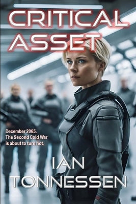 Critical Asset by Tonnessen, Ian