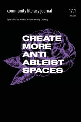 Community Literacy Journal 17.1 (Fall 2022) by House, Veronica