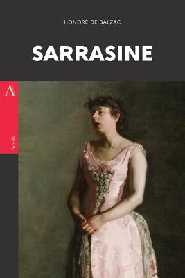 Sarrasine by De Balzac, Honore
