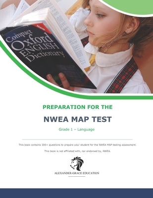 NWEA Map Test Preparation - Grade 1 Language by Alexander, James W.