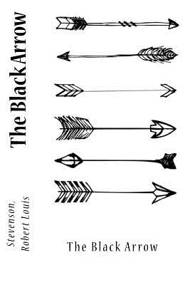 The Black Arrow by Sir Angels