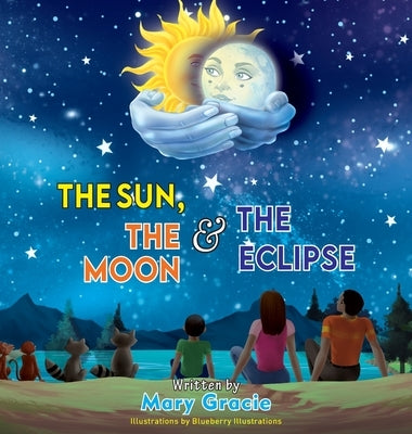 The Sun, The Moon & The Eclipse by Gracie, Mary