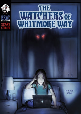 The Watchers of Whitmore Way by Atwood, Megan