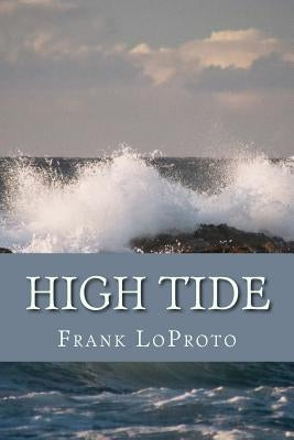 High Tide by Loproto, Frank