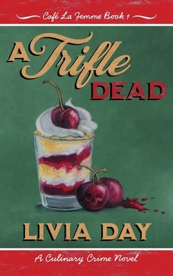 A Trifle Dead by Day, Livia