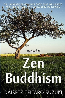Manual of Zen Buddhism by Suzuki, Daisetz Teitaro