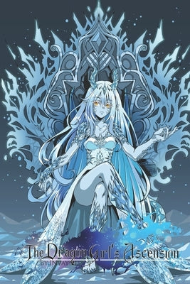 The Dragon Girl's Ascension (Volume 2) by _, Marina