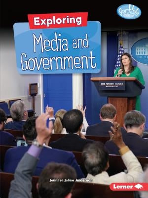 Exploring Media and Government by Anderson, Jennifer Joline