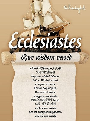Ecclesiastes: Rare Wisdom Versed by Kezborn, Uche