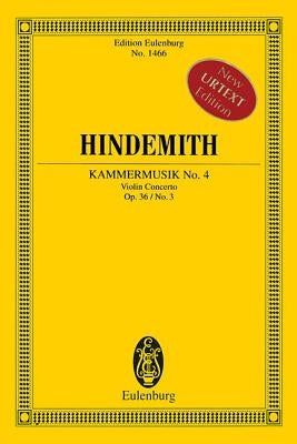 Kammermusik No. 4, Op. 36, No. 3: Violin Concerto Study Score by Hindemith, Paul