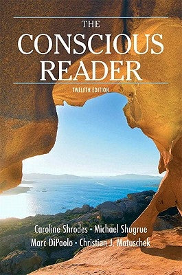 The Conscious Reader by Shrodes, Caroline F.