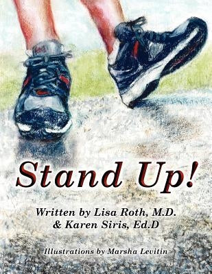 Stand Up! by Siris Ed D., Karen